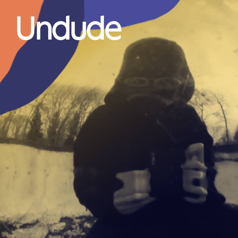 UNDUDE
