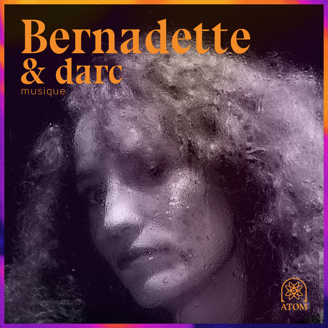 Bernadette & darc